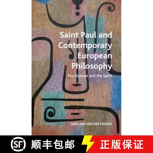 【3-4周达】精装 Saint Paul and Contemporary European Philosophy: The Outcast and the Spirit [9781399521727]
