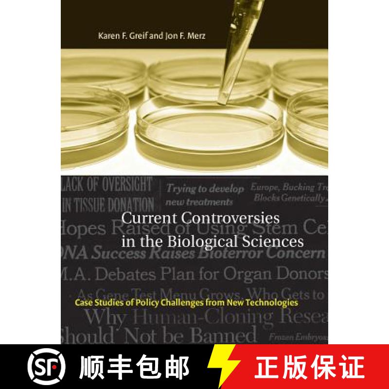 预订 Current Controversies in the Biological Sciences: Case Studies of Policy Challenges from New Tec... [9780262572392]