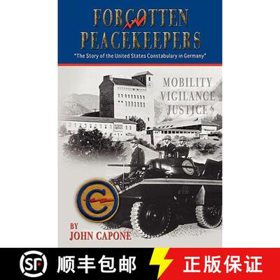 【3-4周达】Forgotten Peacekeepers -The Story of the United States Constabulary in Germany [9780578027999]