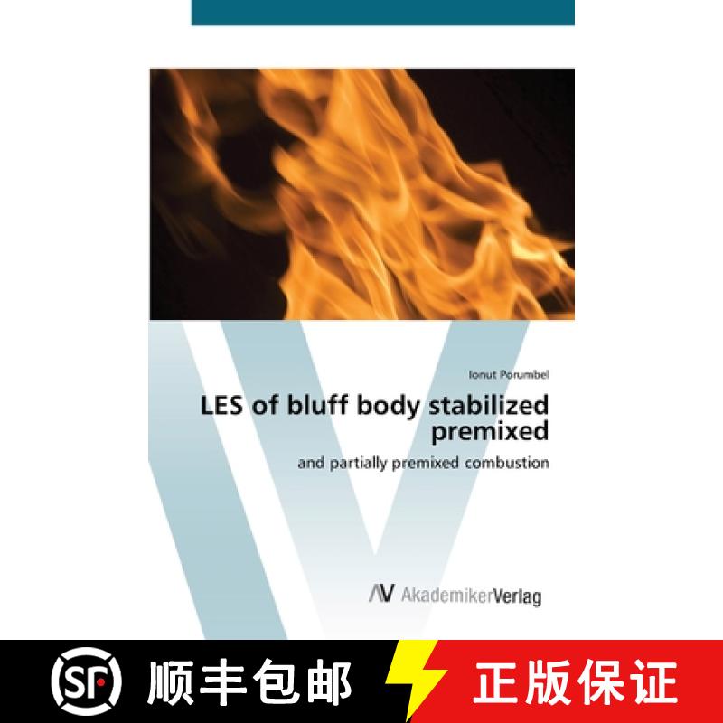 预订 LES of bluff body stabilized premixed [9783639436662]