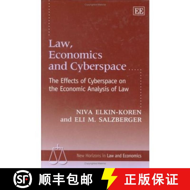 【3-4周达】Law, Economics and Cyberspace - The Effects of Cyberspace on the Economic Analysis of Law:... [9781840646696]