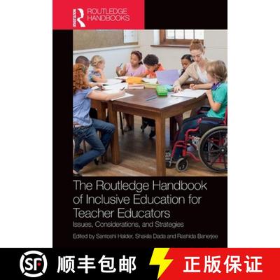 【3-4周达】The Routledge Handbook of Inclusive Education for Teacher Educators: Issues, Consideration... [9781032209500]