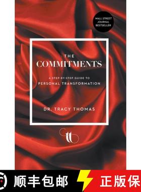 【3-4周达】The Commitments: A Step-by-Step Guide to Personal Transformation [9781544527871]