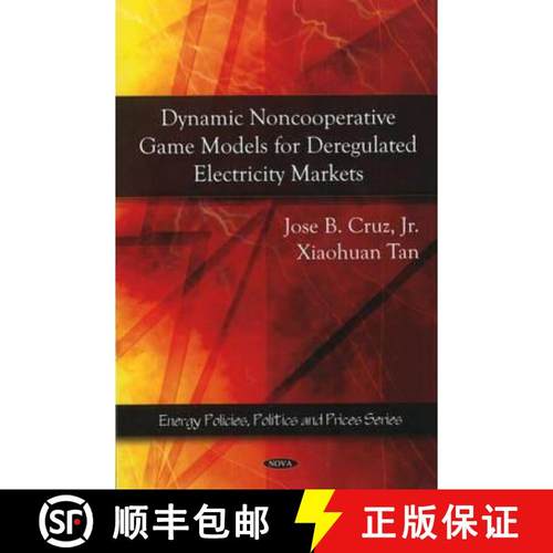 【3-4周达】Dynamic Noncooperative Game Models for Deregulated Electricity Markets [9781607410782]