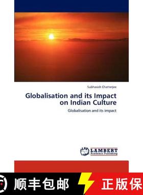 预订 Globalisation and its Impact on Indian Culture [9783846507087]