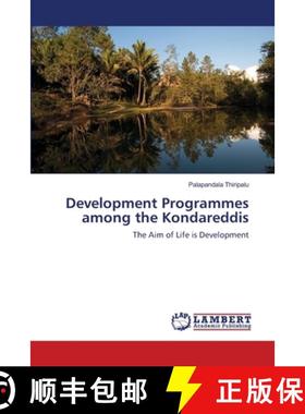 预订 Development Programmes among the Kondareddis [9783659140709]