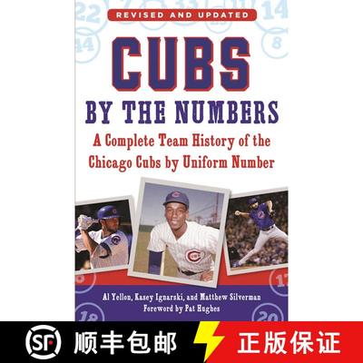 【3-4周达】Cubs by the Numbers: A Complete Team History of the Chicago Cubs by Uniform Number [9781613218792]