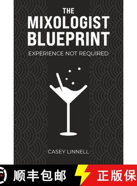 预订 The Mixologist Blueprint: Experience Not Required [9798992596229]