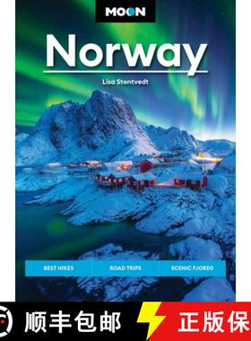 【3-4周达】Moon Norway : Best Hikes, Road Trips, Scenic Fjords [9781640497580]