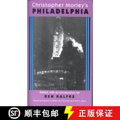 【3-4周达】Christopher Morley's Philadelphia [9780823212699]
