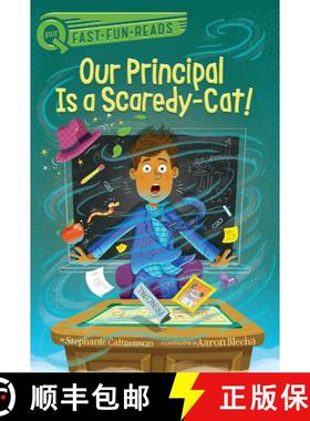 【3-4周达】Our Principal Is a Scaredy-Cat!: A QUIX Book [9781534479340]
