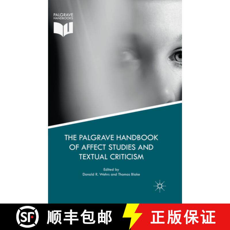 【3-4周达】The Palgrave Handbook of Affect Studies and Textual Criticism [9783319875224]