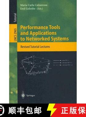 【3-4周达】Performance Tools and Applications to Networked Systems: Revised Tutorial Lectures - Revis... [9783540219453]