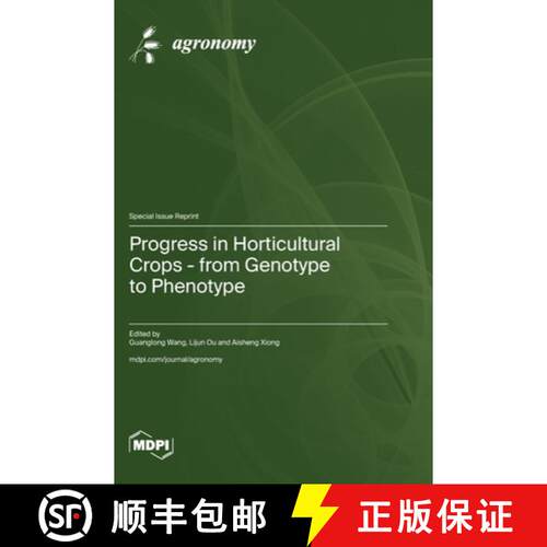 【3-4周达】精装 Progress in Horticultural Crops - from Genotype to Phenotype [9783725809318]