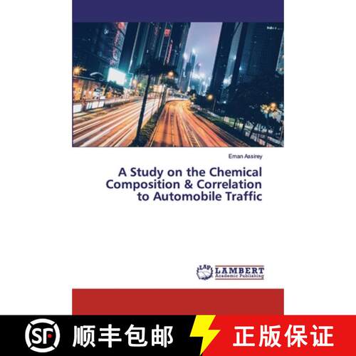 预订 A Study on the Chemical Composition & Correlation to Automobile Traffic [9786202022767]