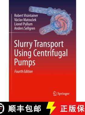【3-4周达】Slurry Transport Using Centrifugal Pumps [9783031254420]