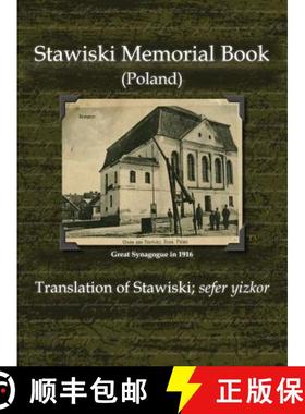 【3-4周达】Stawiski Memorial Book (Poland) - Translation of Stawiski; Sefer Yizkor [9781939561329]