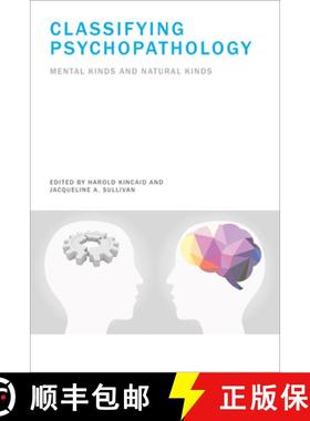 【3-4周达】Classifying Psychopathology: Mental Kinds and Natural Kinds [9780262549592]