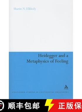 预订 Heidegger and a Metaphysics of Feeling: Angst and the Finitude of Being [9781441101525]