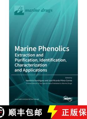 【3-4周达】Marine Phenolics: Extraction and Purification, Identification, Characterization and Applic... [9783036502649]