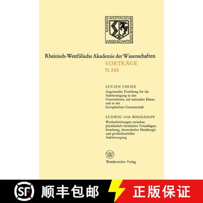 【3-4周达】Angewandte Forschung für die Stahlerzeugung in den Unternehmen, auf nationaler Ebene und ... [9783531082455]