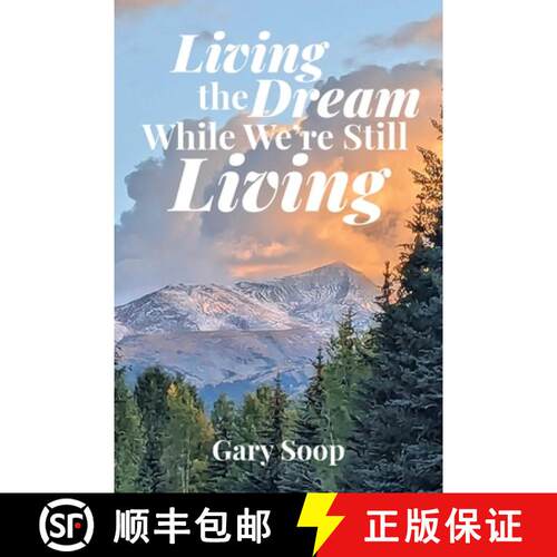 【3-4周达】Living the Dream While We're Still Living [9798318806407]