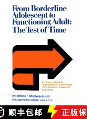 【3-4周达】From Borderline Adolescent to Functioning Adult : The Test of Time [9780876302347]