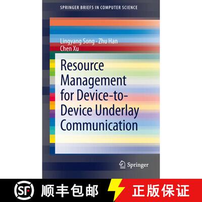 【3-4周达】Resource Management for Device-to-Device Underlay Communication [9781461481928]