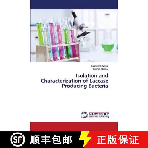 预订 Isolation and Characterization of Laccase Producing Bacteria [9783659303876]