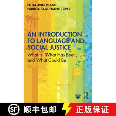 【3-4周达】An Introduction to Language and Social Justice: What Is, What Has Been, and What Could Be [9780367725297]
