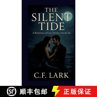 【3-4周达】The Silent Tide: A Romantasy of Love, Destiny and the Sea [9783384685742]