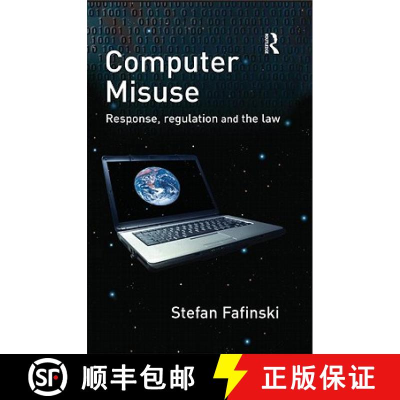 【4周达】Computer Misuse: Response, Regulation and the Law [9781843923800]