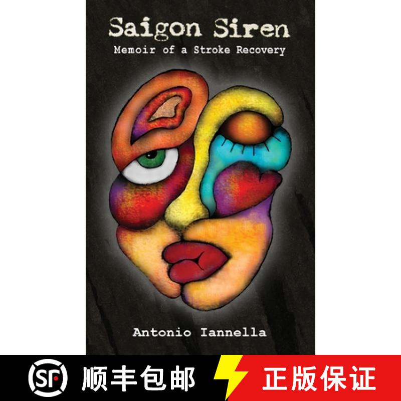 【2-3周达】Saigon Siren: Memoir of a Stroke Recovery [9781763670907]