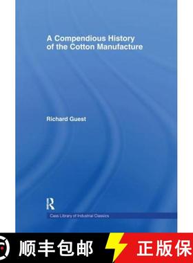 【3-4周达】A Compendious History of Cotton Manufacture [9781138971349]