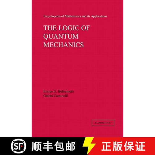【3-4周达】The Logic of Quantum Mechanics: Volume 15 [9780521168496]