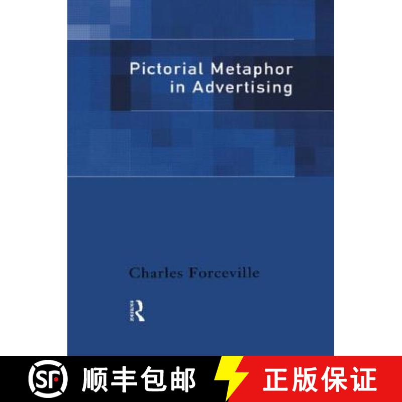 【3-4周达】Pictorial Metaphor in Advertising [9780415186766]