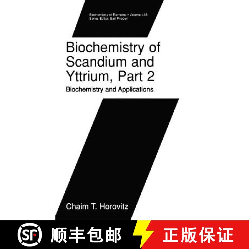 【3-4周达】Biochemistry of Scandium and Yttrium, Part 2: Biochemistry and Applications: - Biochemistr... [9780306456572]