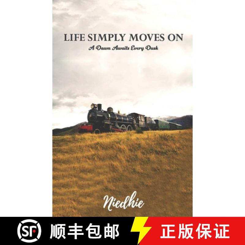 【3-4周达】Life Simply Moves On: A Dawn Awaits Every Dusk [9788193569290]