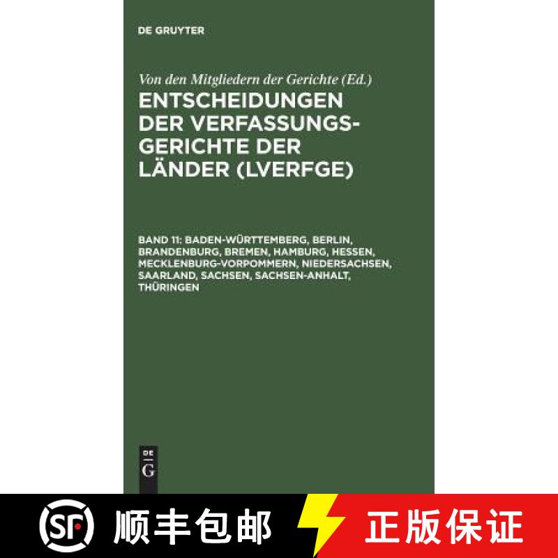 【3-4周达】Entscheidungen der Verfassungsgerichte der Lander (LVerfGE), Band 11, Baden-Wurttemberg, B... [9783899490121]