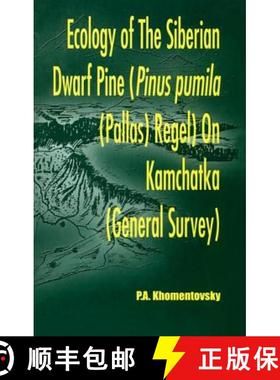 预订 Ecology of Siberian Dwarf Pine Pinus Pumila (Pallas) Regel in Kamchatka [9781578081899]