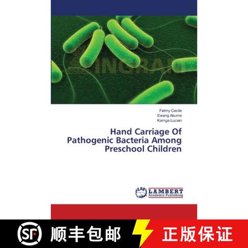 预订 Hand Carriage Of Pathogenic Bacteria Among Preschool Children [9783659334610]