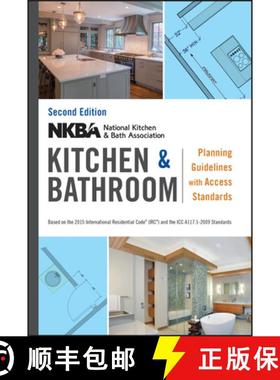 【3-4周达】Nkba Kitchen & Bathroom Planning Guidelines With Access Standards, Second Edition [Wiley建筑] [9781119216001]