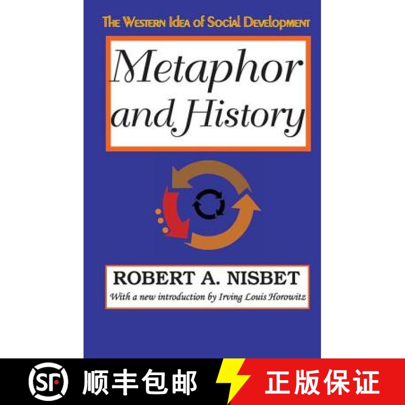 【3-4周达】Metaphor and History: The Western Idea of Social Development [9781138528000]