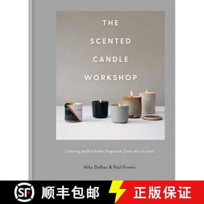 【3-4周达】Scented Candle Workshop: Creating perfect home fragrance, from wax to wick [9780857836748]