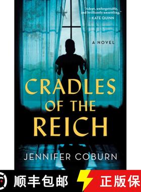 预订 Cradles of the Reich: A Novel [9781728250748]