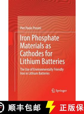 【3-4周达】Iron Phosphate Materials as Cathodes for Lithium Batteries : The Use of Environmentally Fr... [9781447160755]