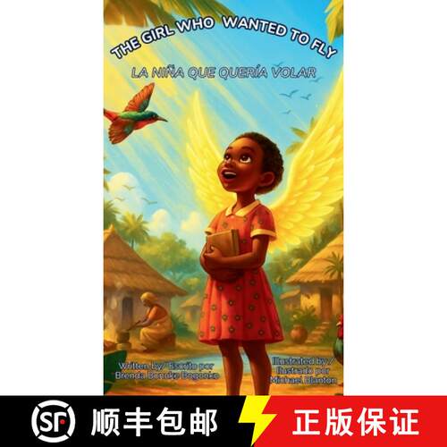 【3-4周达】精装 The Girl Who Wanted to Fly / La Niña que Quería Volar [9798218741006]