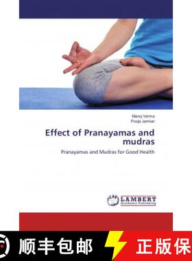 预订 Effect of Pranayamas and mudras [9786133999565]