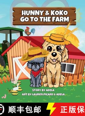 【3-4周达】Hunny & Koko Go To The Farm [9781965019238]