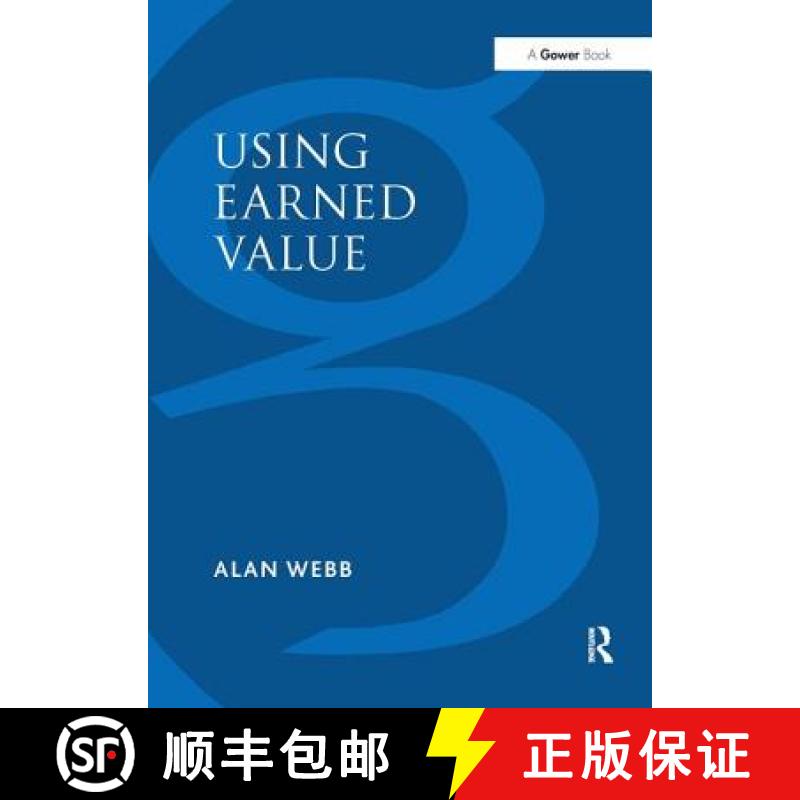 【3-4周达】Using Earned Value: A Project Manager's Guide [9780566085338]